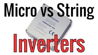 Micro vs String Inverters [upl. by Jonah]