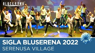 Sigla Bluserena 2022  Serenusa Village [upl. by Syverson]