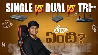 Difference between Single Band vs Dual Band vs Tri Band Routers in Telugu  SA Telugu Tech Zone [upl. by Garrot]