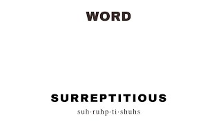 Surreptitious shorts short pronunciation vocabulary gre toefl ielts [upl. by Duvall]