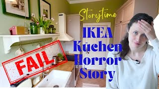 Meine IKEA Küchen Horror Erfahrung  NIE WIEDER IKEA KÜCHE Story time [upl. by Ecined]