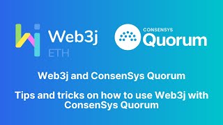 ConsenSys Quorum Developer Webinar Integrating Web3j with ConsenSys Quorum featuring Web3 Labs [upl. by Tamaru]