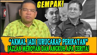 “AKMAL JADI JURUCAKAP PERIKATAN”DAN JAZLAN MEROYAN DAN ANGKUH APA CERITA [upl. by Aihcsrop]