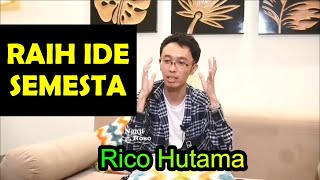 ❗️ RICO HUTAMA RAIH IDE SEMESTA Aliran inspirasi semesta memenuhi KESADARAN RICO HUTAMA [upl. by Clevey838]