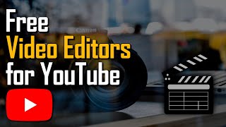 Top 5 Best FREE VIDEO EDITING Software for YouTube 2024 [upl. by Cutler]