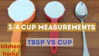 How to Measure 34 cup  How many tablespoons in 34 cup  Kitchen Hacks Tips and Tricks by FooD HuT [upl. by Marillin635]