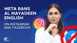 Meta bans Al Mayadeen English on Instagram and Facebook [upl. by Lorine615]