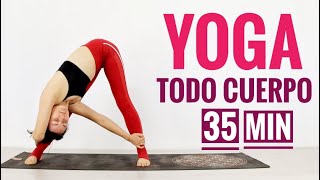 YOGA PARA TODO CUERPO  YOGA PARA ESPALDA Y PIERNAS  35 MIN ELENA MALOVA [upl. by Llemaj480]