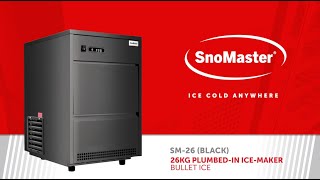 SnoMaster 26Kg24Hr PlumbedIn Bullet Type IceMaker [upl. by Llertak626]