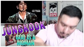 BTS JUNGKOOK GOD IS A WOMAN FMV REACTION [upl. by Eilssel]