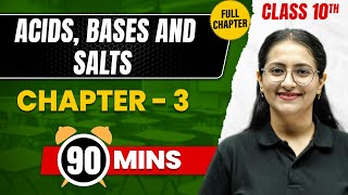 ACIDS BASES AND SALTS in 90 Min  Complete Chapter Mind Map  Class10 ICSE CHEMISTRY [upl. by Nyliahs695]