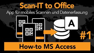 Effizient ScanIT to Office die mobile ScannerApp für Microsoft Access 1 [upl. by Oppen249]