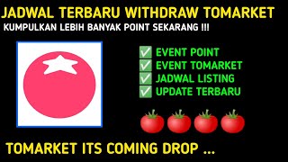 AIRDROP TELEGRAM TOMARKET LISTING  Jadwal Withdraw Point tomarket amp Event Terbaru [upl. by Naved]