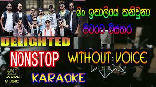 Man Ithaliye Thaniuna and Pitarata Wisthara Nonstop Karaoke Sing Along to Sri Lankan Melodies [upl. by Ddet482]