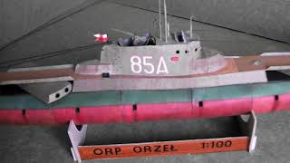 ORP Orzeł skala 1100  model kartonowy  Prezentacja [upl. by Etnauj]