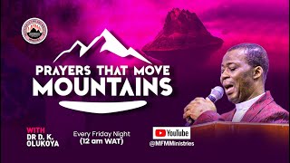 PRAYERS THAT MOVE MOUNTAINS Episode 60 with Dr D K Olukoya [upl. by Ginsberg]