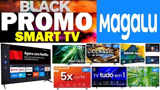 SMART TV EM PROMOÇÃO NO MAGAZINE LUIZA SMART TVS SAMSUNG LG PHILCO TCL AOC MAGALU OFERTAS E PREÇOS [upl. by Aushoj282]