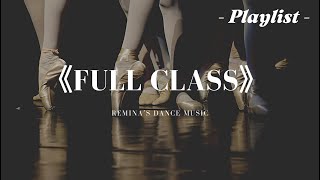 《FULL CLASS》 Ballet Class Music vol 2 barreampcenter playlist [upl. by Komsa]