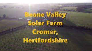 Beane Valley Solar Farm Cromer near Cottered Hertfordshire [upl. by Nosiddam]