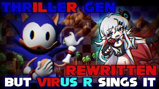 Friday Night Funkin  Thriller Gen REWRITTEN but Virus R sings it [upl. by Ahsei]