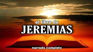 el libro de JEREMÍAS AUDIOLIBRO narrado completo [upl. by Ng]