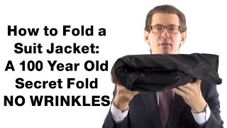 How to Fold a Suit Jacket amp Pack Suits NO Wrinkles SUITCAFECOM [upl. by Whittaker]