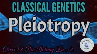 Pleiotropy in tamil  Classical Genetics [upl. by Astra999]