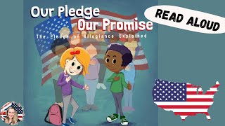 🇺🇸Kids Books Read Aloud Our pledge our promise The pledge of allegiance explained By Sheri Wall [upl. by Eldrida]