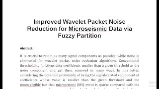 Improved Wavelet Packet Noise Reduction for Microseismic Data via Fuzzy Partition [upl. by Ielarol]