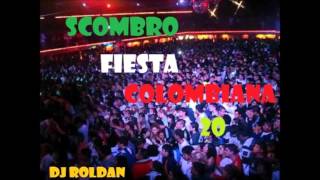 Scombro Fiesta Colombiana Parte 20 [upl. by Eicats118]