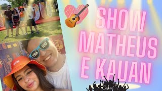 VLOG Show do Matheus e Kauan PRAIOU  SP  2023 [upl. by Jacob]