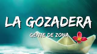 Gente de Zona  La Gozadera Letra\Lyrics [upl. by Sivam]