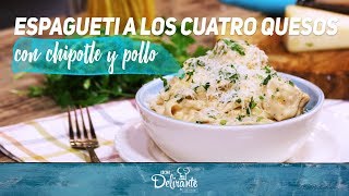 Espagueti a los cuatro quesos con chipotle y pollo  Cocina Delirante [upl. by Aihsot]