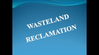 WASTELAND RECLAMATION [upl. by Spanjian312]