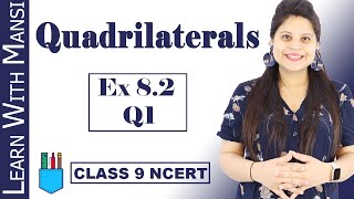 Class 9 Maths  Chapter 8  Exercise 82 Q1  Quadrilaterals  NCERT [upl. by Silva988]