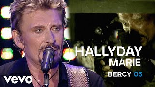 Johnny Hallyday  Marie Live Officiel Bercy 2003 [upl. by Vanhook]