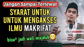 SYARAT MENDAPAT ILMU MAKRIFAT‼️BUYA ARRAZY HASYIM [upl. by Millford447]