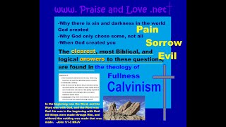 quotFullness Calvinismquot Expanding Calvinist Theology to Resolve the Big Theological PuzzlesJeff Grupp [upl. by Olwen]