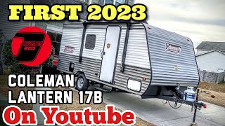 First 2023 Coleman Lantern LT 17B Travel Trailer On Youtube Walkaround [upl. by Ennoryt259]