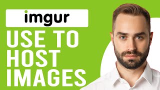 How To Use Imgur To Host Images Using Imgurcom To Host Images [upl. by Idelle919]