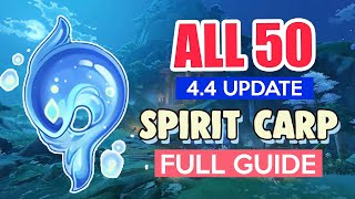 How to GET ALL 50 SPIRIT CARP CHENYU VALE 44  COMPLETE GUIDE FULL TUTORIAL  Genshin Impact [upl. by Aliet]