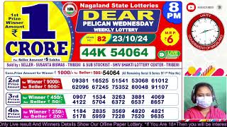 NAGALAND DEAR LOTTERY SAMBAD EVENING 8 PM RESULT TODAY 23102024 LOTTERY RESULT [upl. by Sitnik]