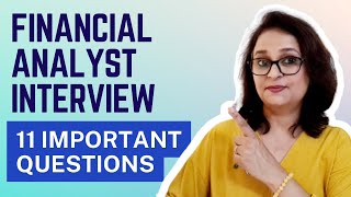 11 Financial Analyst Interview Questions  Concepts to Practical Implications  Conceptual Interview [upl. by Ytsanyd]