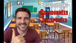 PROPOSITIONS COORDONNÉES et JUXTAPOSÉES ✍️ Je vous montre que cest SIMPLE 😉 [upl. by Ahsaelat]