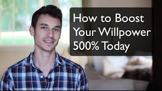 How to Boost Your Willpower 600 [upl. by Ted]