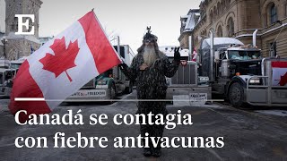 OTTAWA decreta el ESTADO DE EMERGENCIA por las MANIFESTACIONES de CAMIONEROS ANTIVACUNAS  EL PAÍS [upl. by Lalla90]