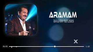 İbrahim Tatlıses  Aramam Remix 2023 Aramam Sormam Bir Daha [upl. by Bette]