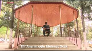 Elif ananın oğlu mehmet ocak mamko dede [upl. by Isac]