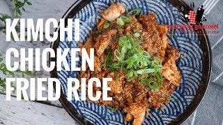 Kimchi Chicken Fried Rice  Everyday Gourmet S8 E8 [upl. by Prud77]