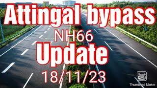 Attingal bypass update181123 [upl. by Anitniuq]